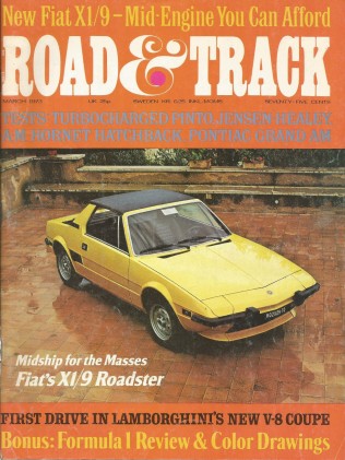 ROAD & TRACK 1973 MAR - X1/9, PANGRA, ESPRIT, JAG XKC